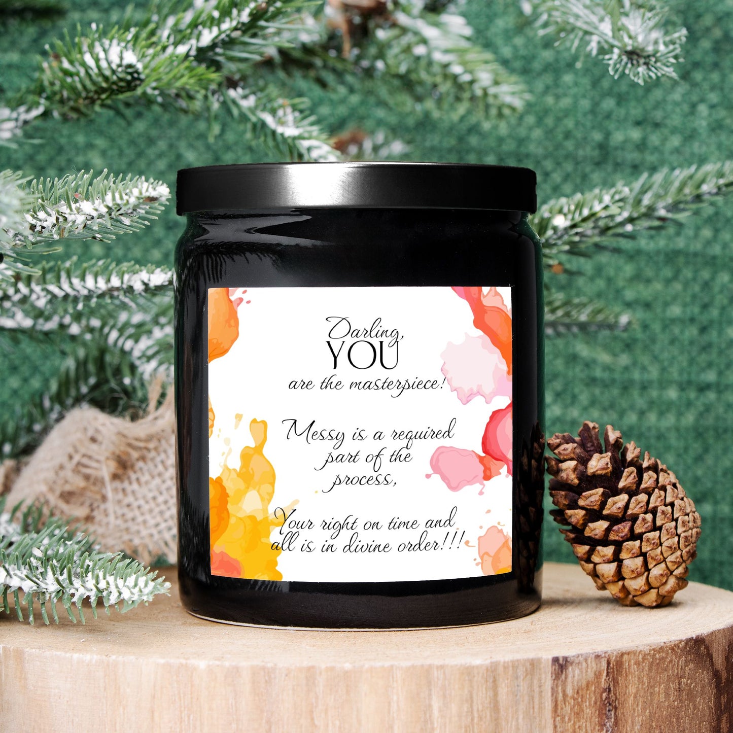 Your Are The Masterpiece - 8oz , 40+ hours burn time