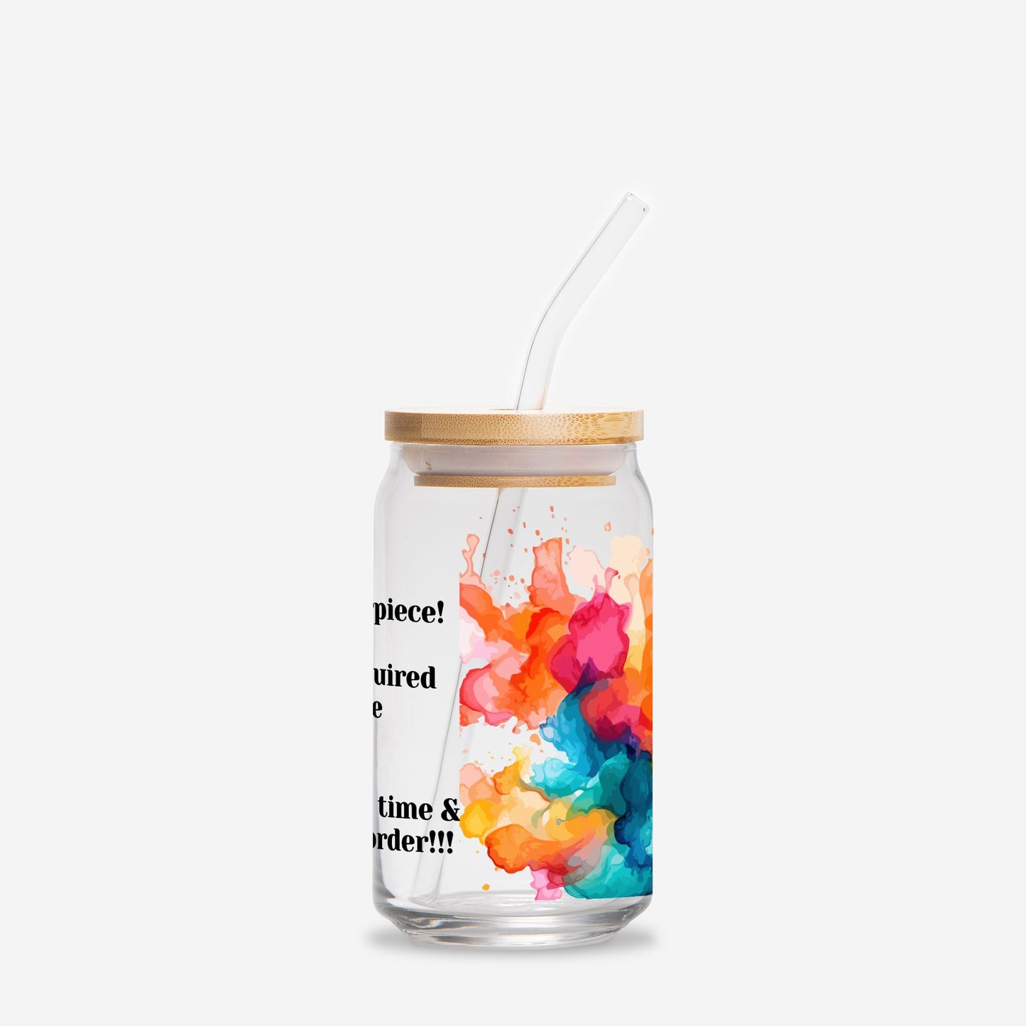 You Are The Masterpiece ....Glass Tumbler 16oz